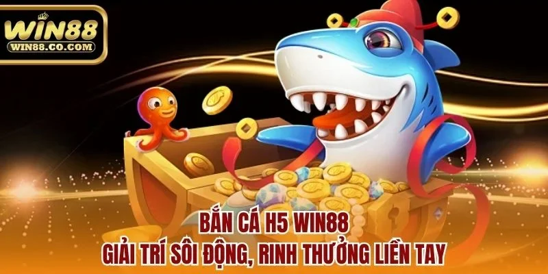 Bắn cá H5