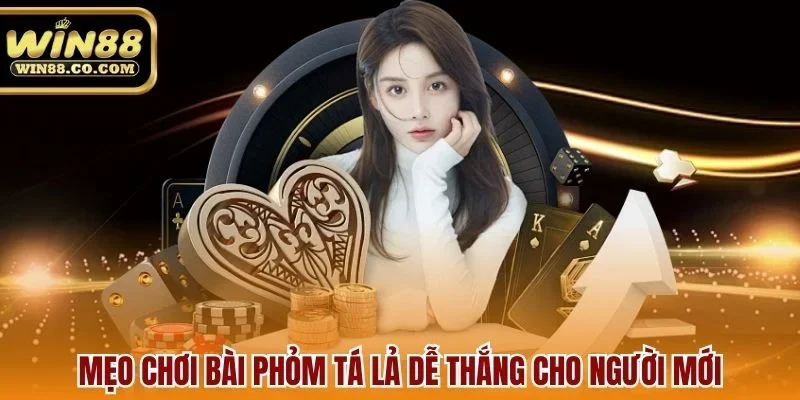 Mẹo chơi bài phỏm tá lả dễ thắng cho người mới