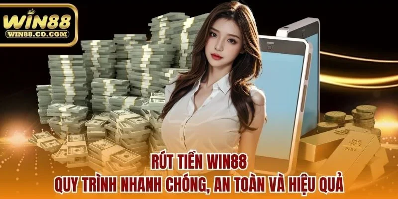 rút tiền Win88